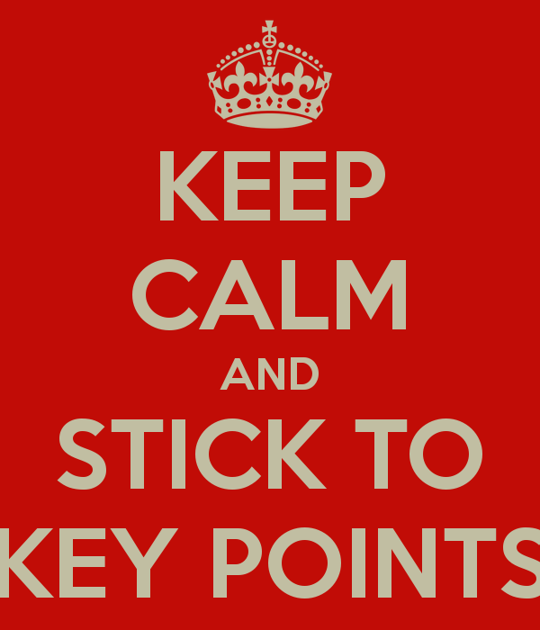 keep-calm-and-stick-to-key-points