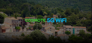 Cosmote: Υψηλές ταχύτητες 5G ίντερνετ σε όλη την Ελλάδα